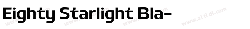 Eighty Starlight Bla字体转换